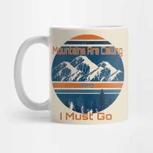 Superluxe Clothing Men The Mountains are Calling and I Must Go T shirt Mug